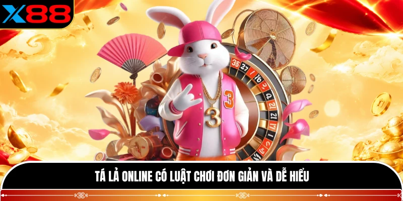 Tá Lả online có luật chơi đơn giản và dễ hiểu